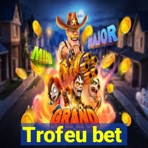 Trofeu bet